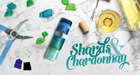 Shards & Chardonnay