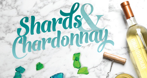 Shards  and Chardonnay