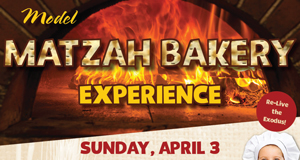 Model Matzah Bakery Experience