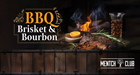 BBQ Brisket & Bourbon