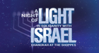 A Night of Light In Solidarity with Israel