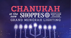 Chanukah at the Shoppes Westlake Village